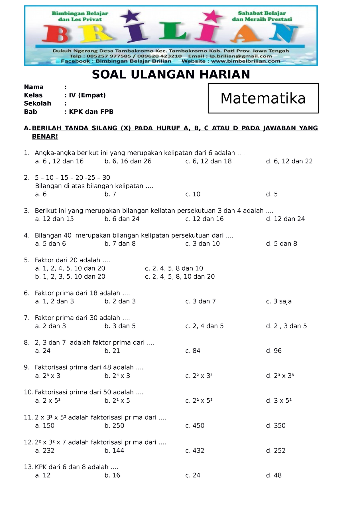 Soal Matematika FPB Dan KPK - SOAL ULANGAN HARIAN Nama : Kelas : IV ...