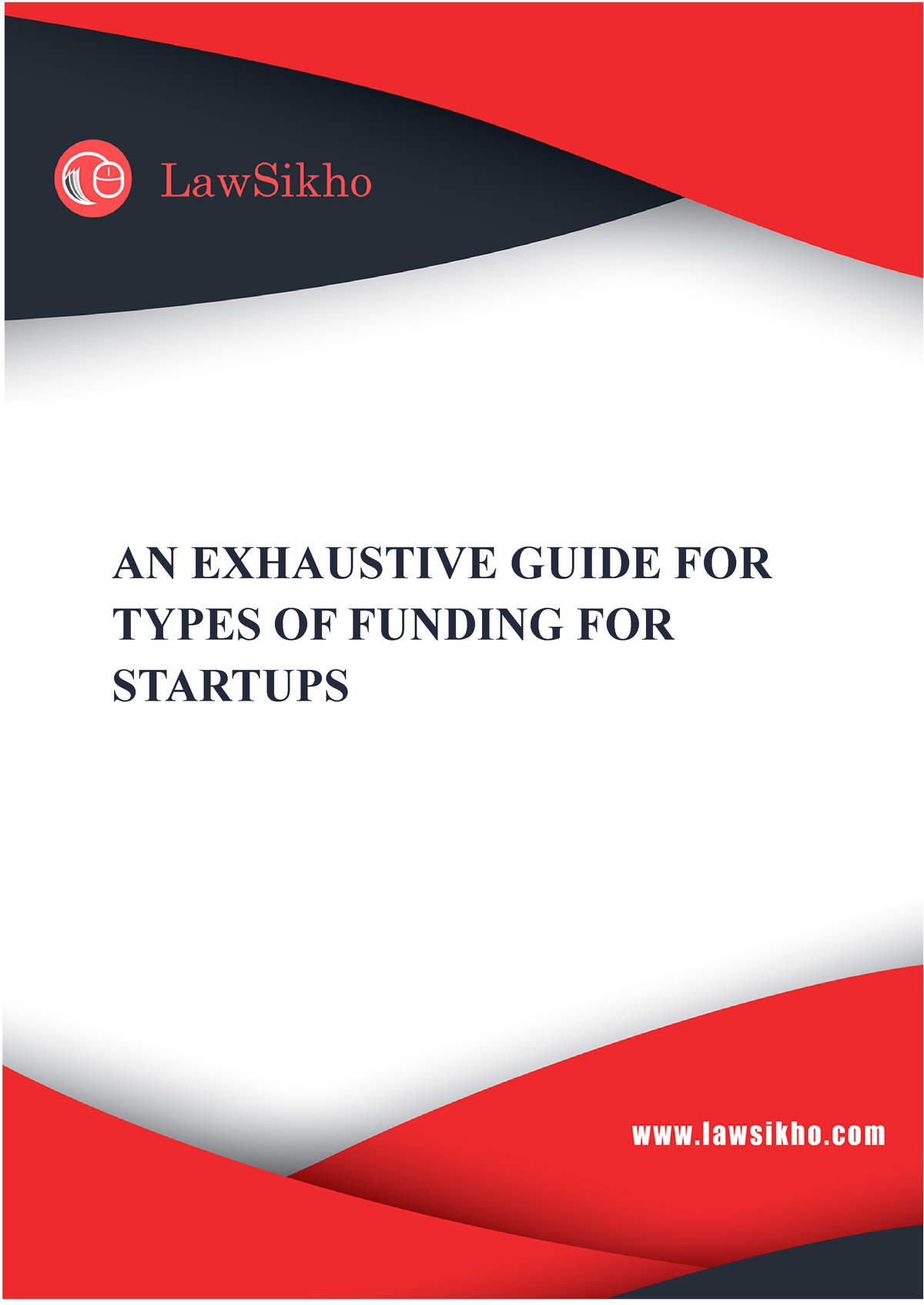 An Exhaustive Guide For Types Of Funding For Startups - AN EXHAUSTIVE ...