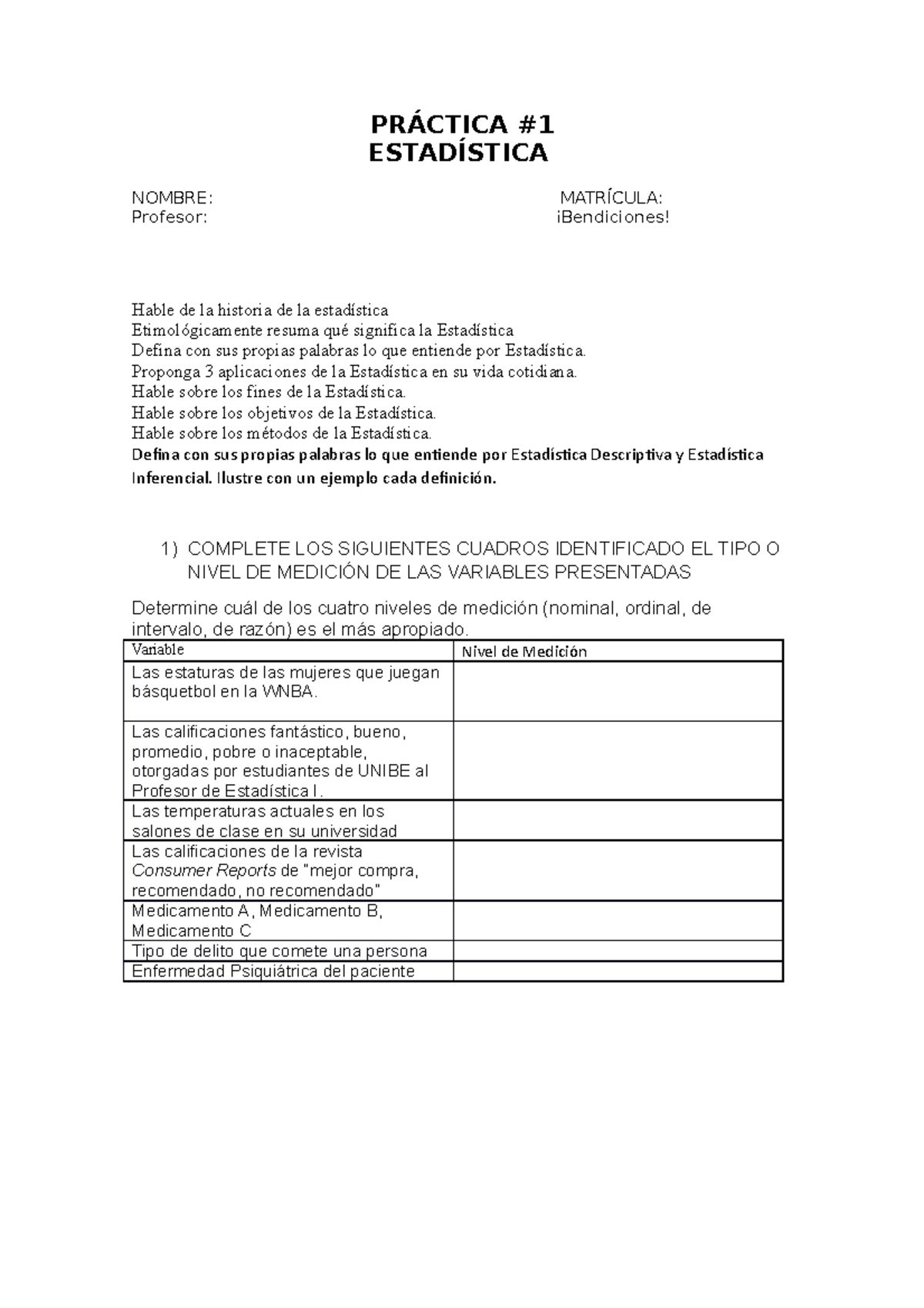 Practica #1 - Práctica - PRÁCTICA ESTADÍSTICA NOMBRE: MATRÍCULA ...