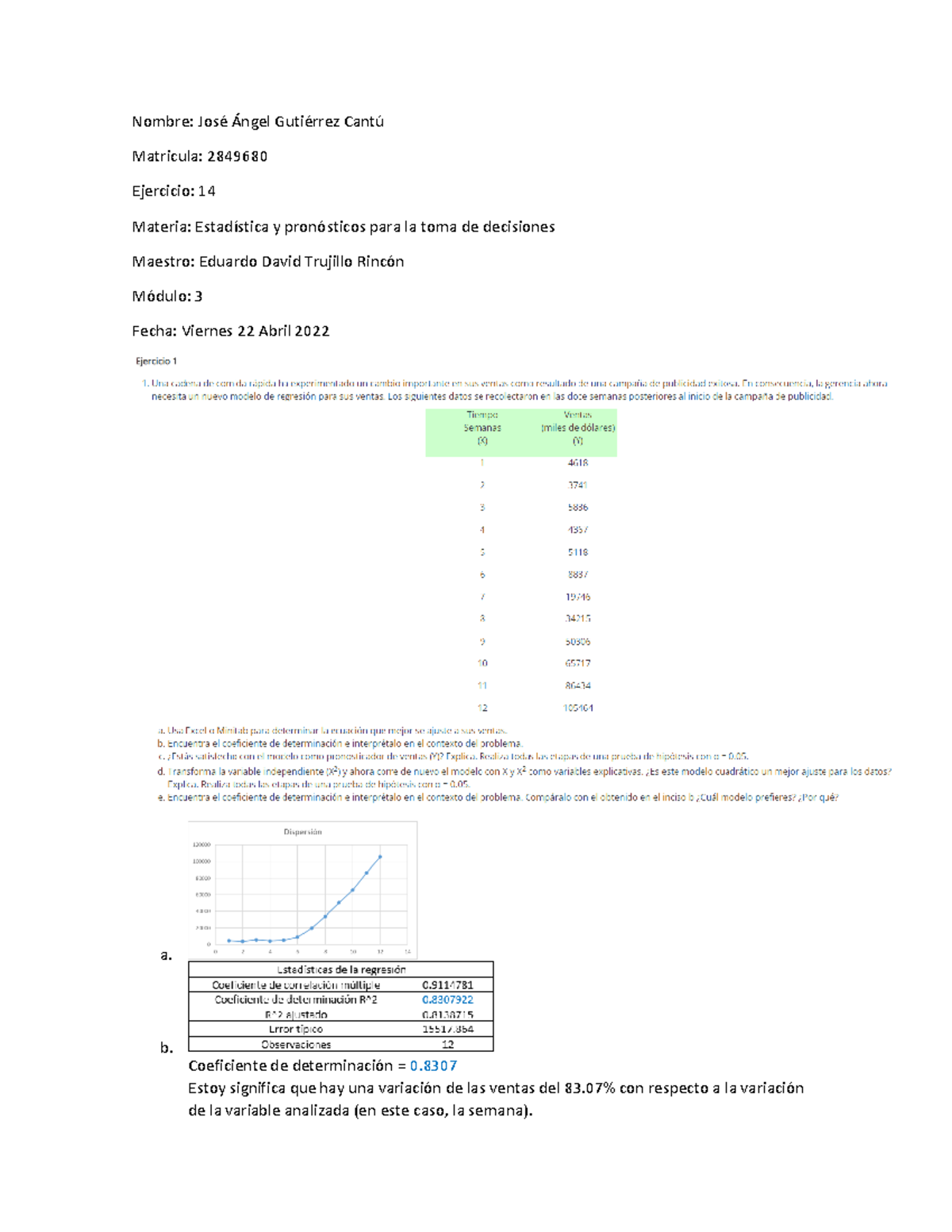 Ejercicio 14 Estadística Y Pronósticos Para La Toma De Decisiones ...