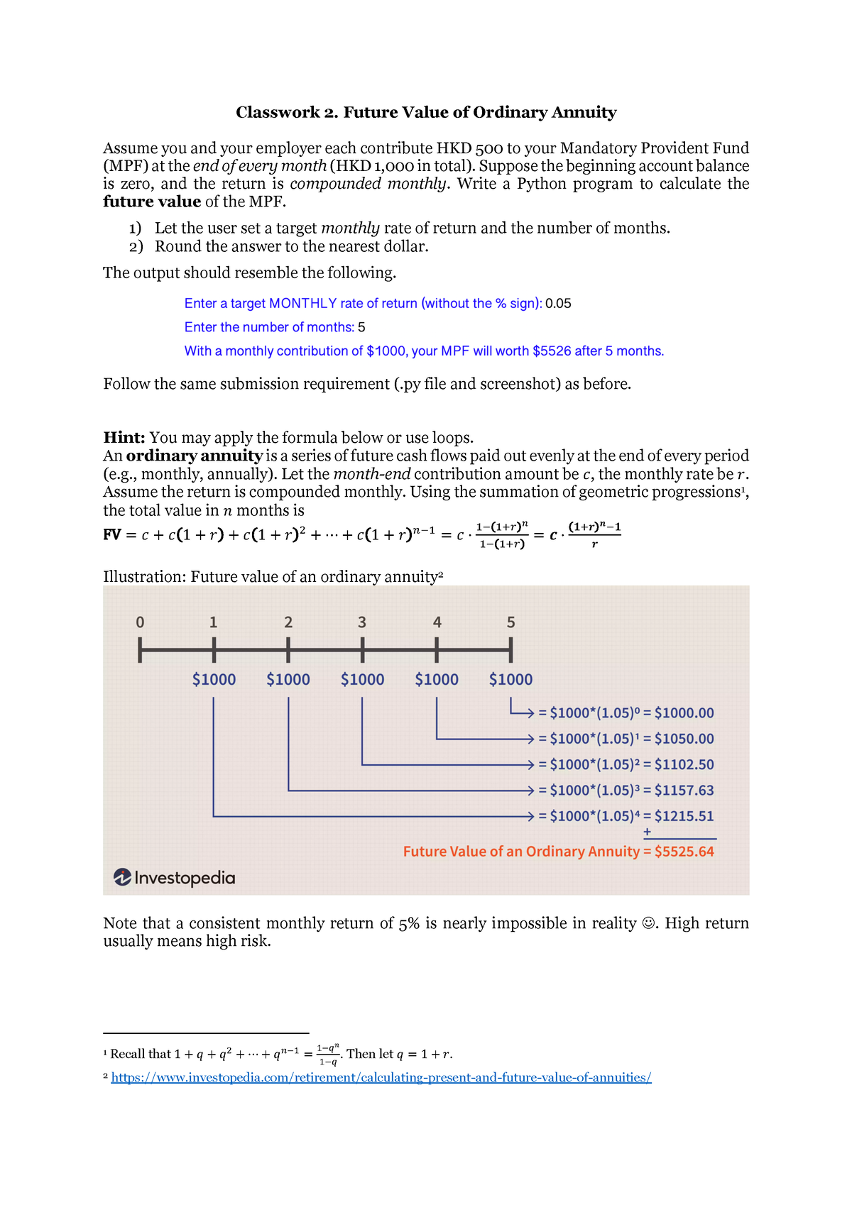 Classwork 2 - Classwork 2. Future Value Of Ordinary Annuity Assume You ...