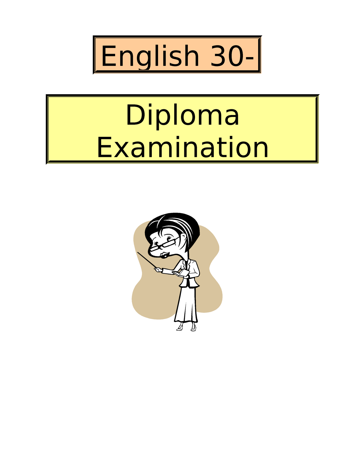 30 2 Diploma Preparation Booklet English 30 Diploma Examination 
