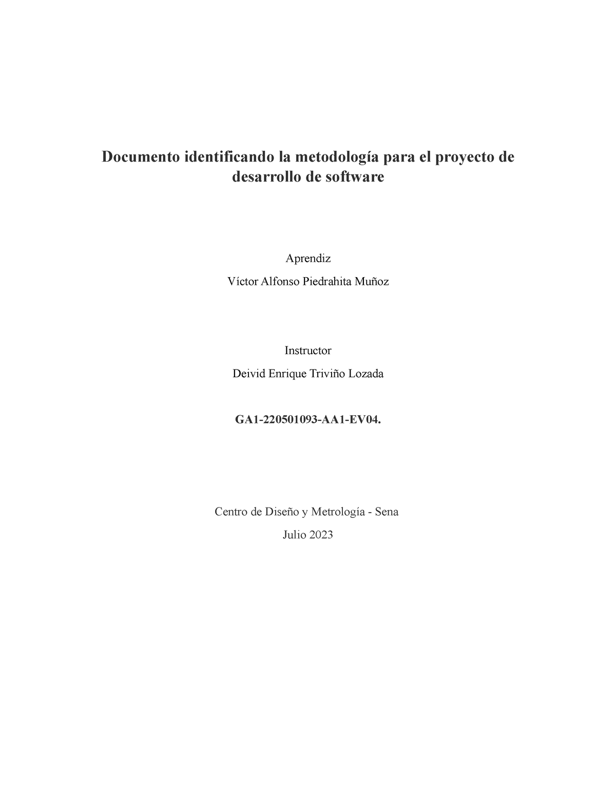 Documento Identificando La Metodología Para El Proyecto De Desarrollo De Software Documento 1740