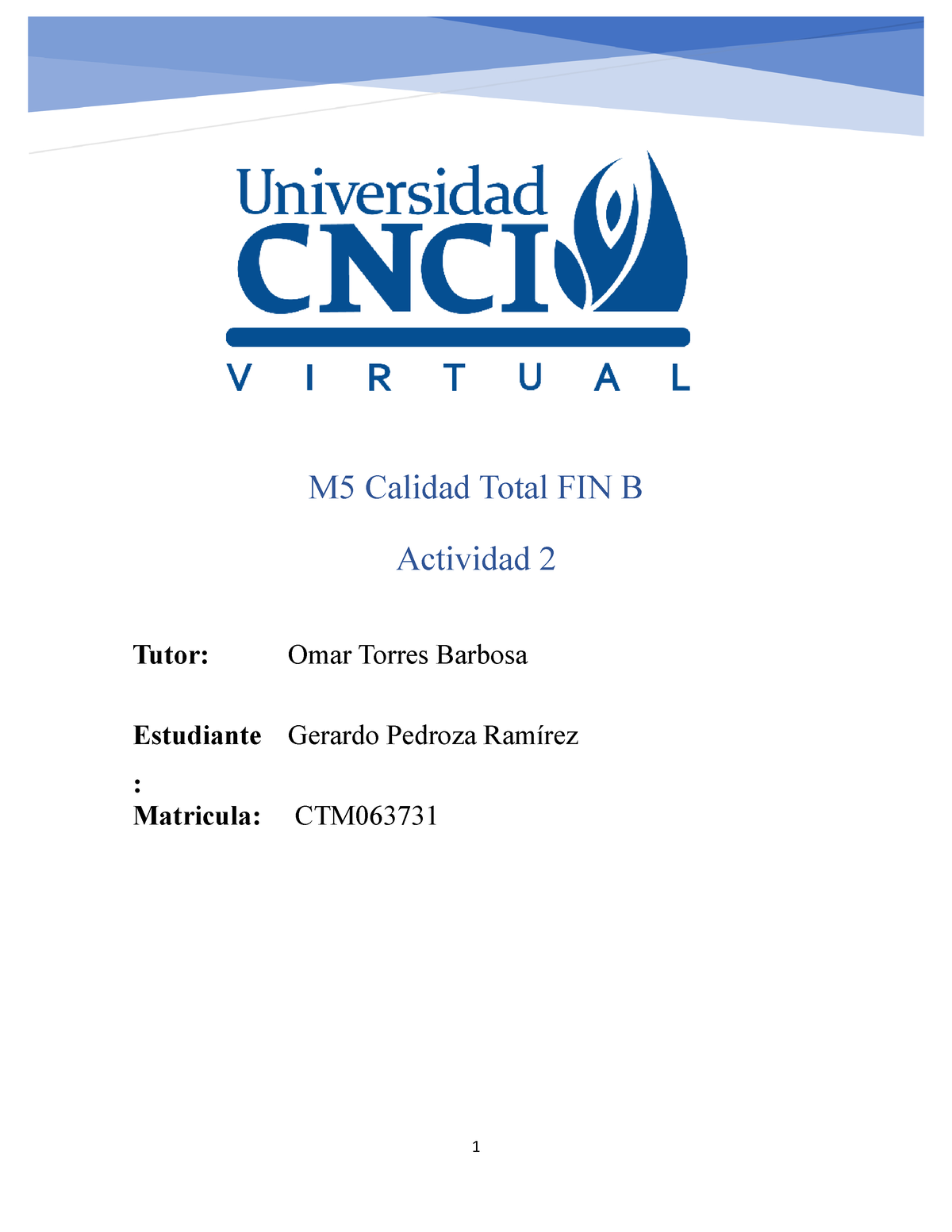 M5 Calidad Total FIN B Act 2 - M5 Calidad Total FIN B Actividad 2 Tutor ...