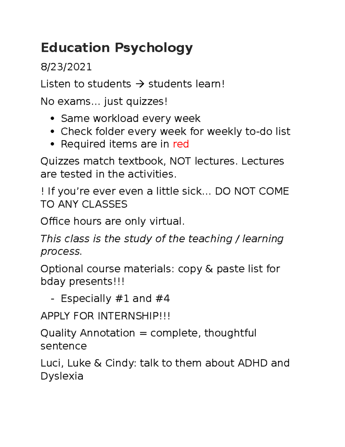 Notes for Education Psychology Education Psychology 8/23/ Listen to