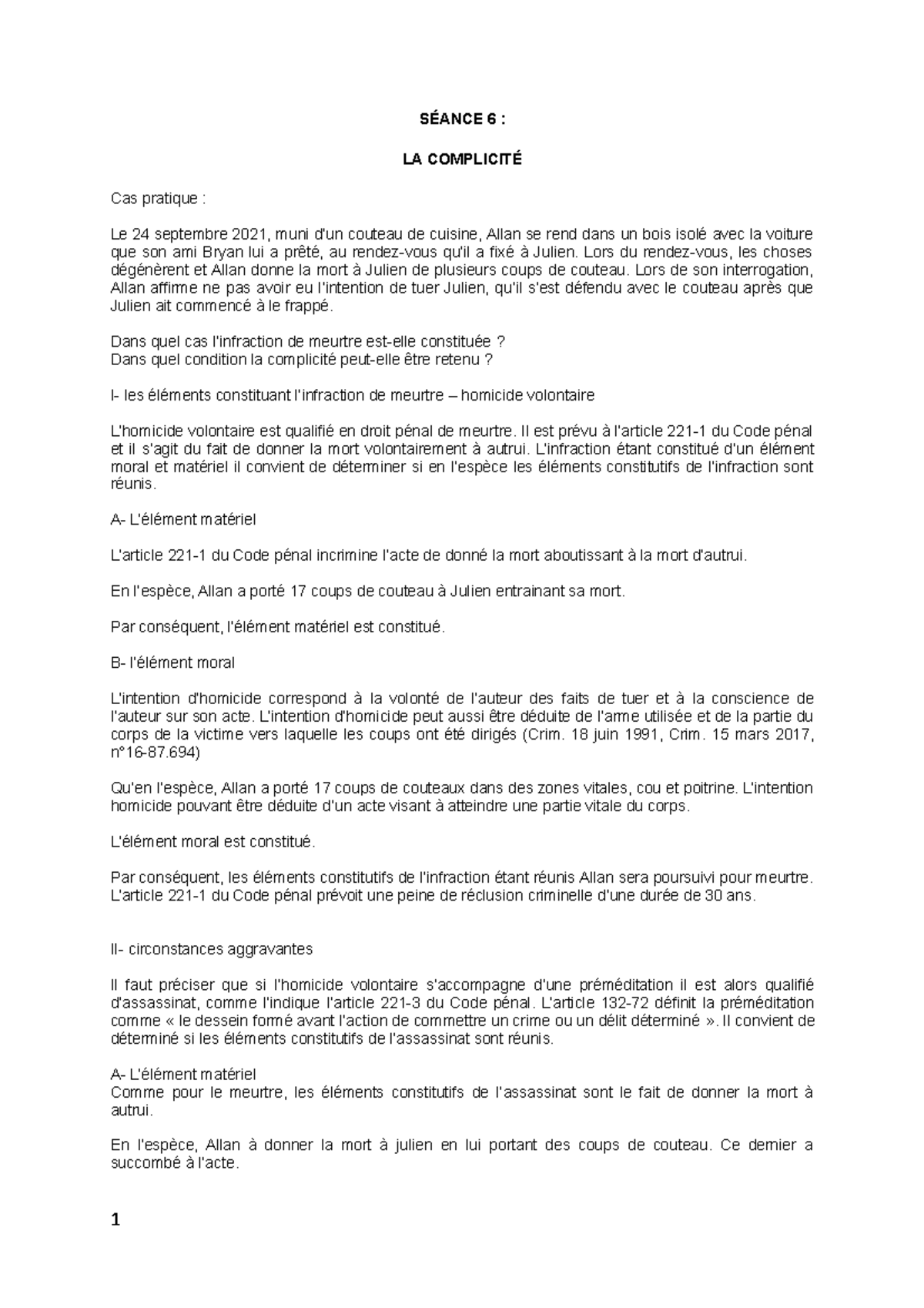 Article 221 5 1 Du Code Pénal TD6 - Droit pénal L2S3 - S䔃ĀANCE 6 : LA COMPLICIT䔃Ā Cas pratique : Le 24  septembre 2021, muni d'un - Studocu