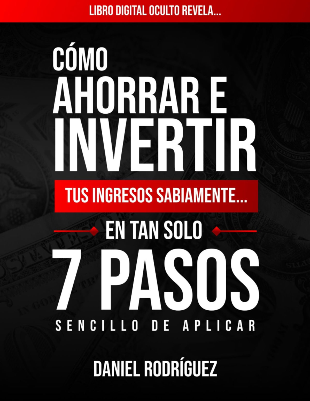 Ebook - 7 Pasos PARA Ahorrar MÁS E Invertir - °Estoy muy emocionado de ...