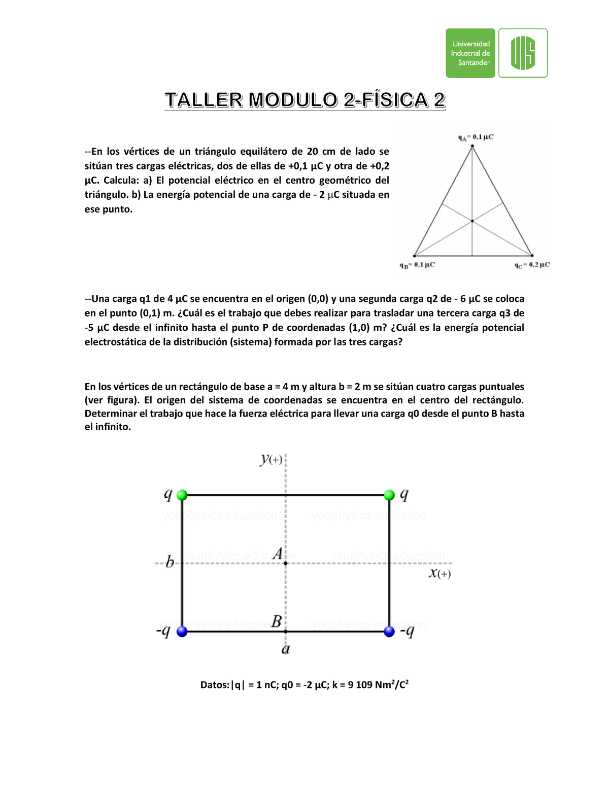 Taller Modulo En Los V Rtices De Un Tringulo Equiltero De Cm De Lado Se Sit An Tres