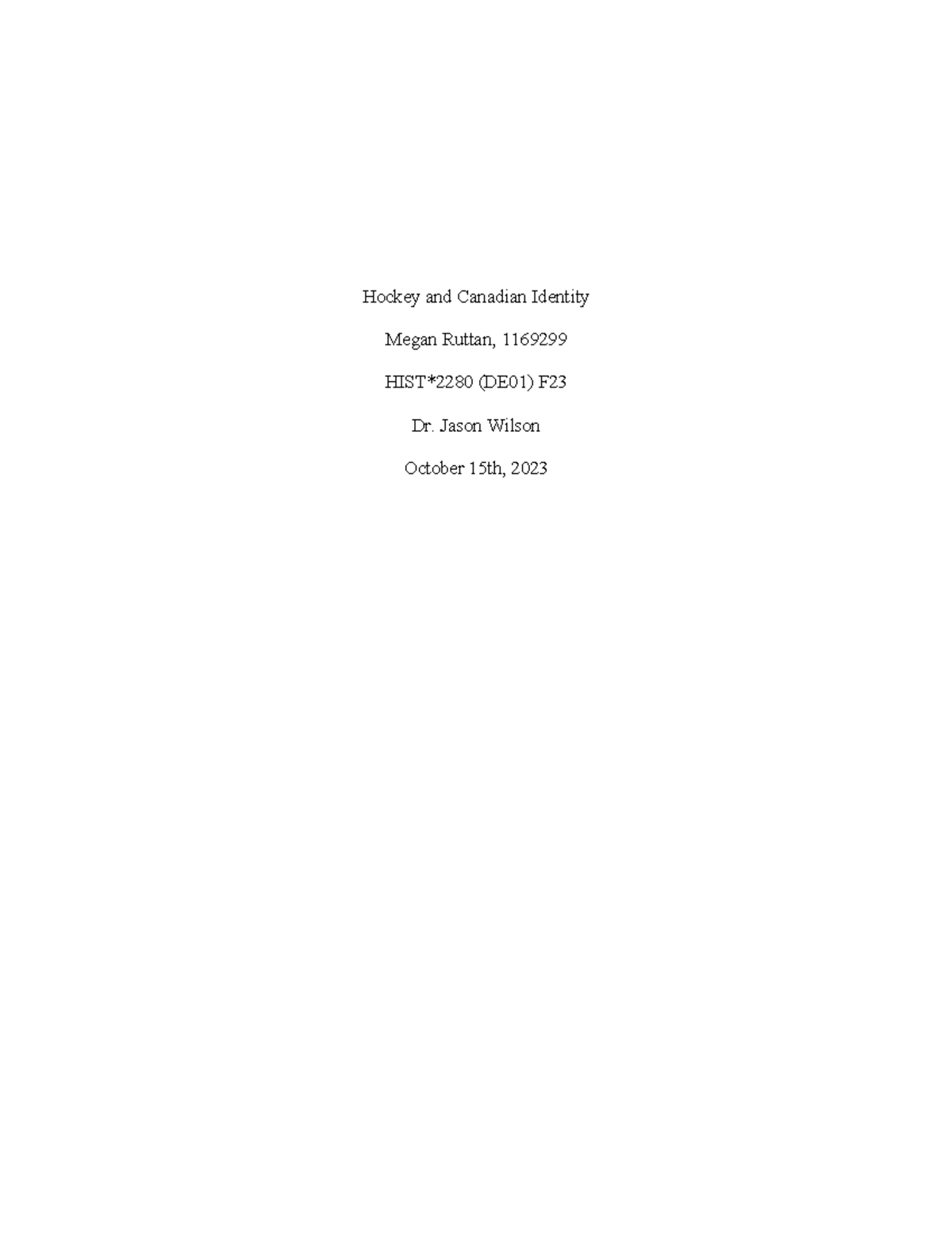 Research proposal - Hockey and Canadian Identity Megan Ruttan, 1169299 ...