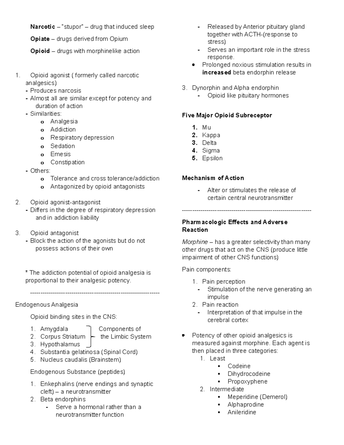 Opioid - Takeaway notes - Narcotic – “stupor” – drug that induced sleep ...