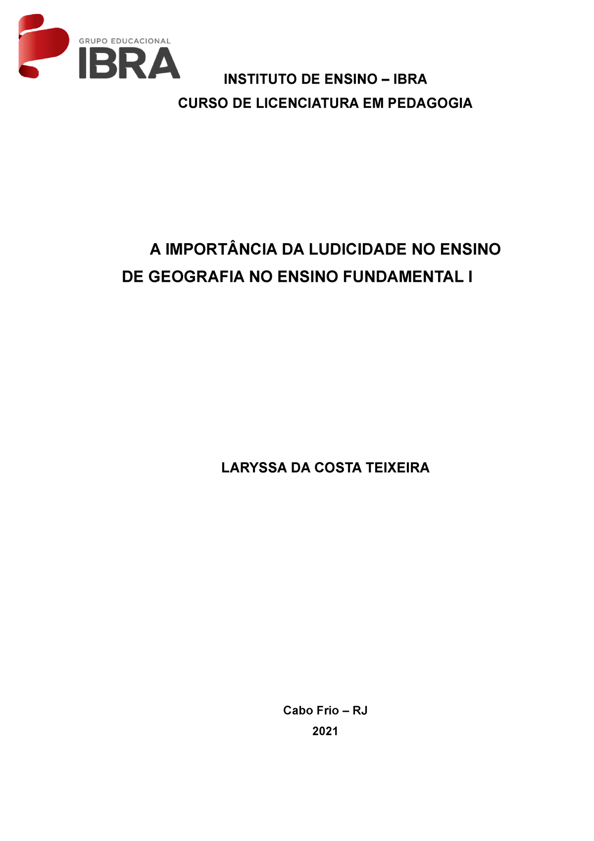 Tcc Finalizado Tcc Instituto De Ensino Ibra Curso De Licenciatura Em Pedagogia A 6587