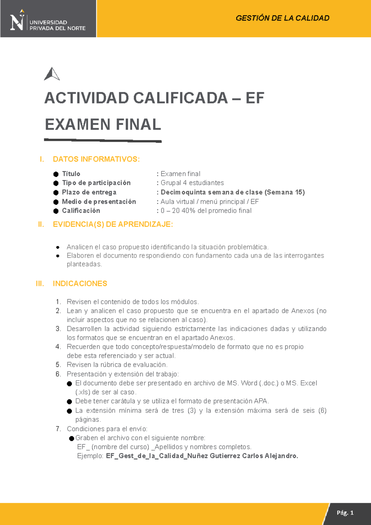 EF Gest De La Calidad - ACTIVIDAD CALIFICADA – EF EXAMEN FINAL I. DATOS ...