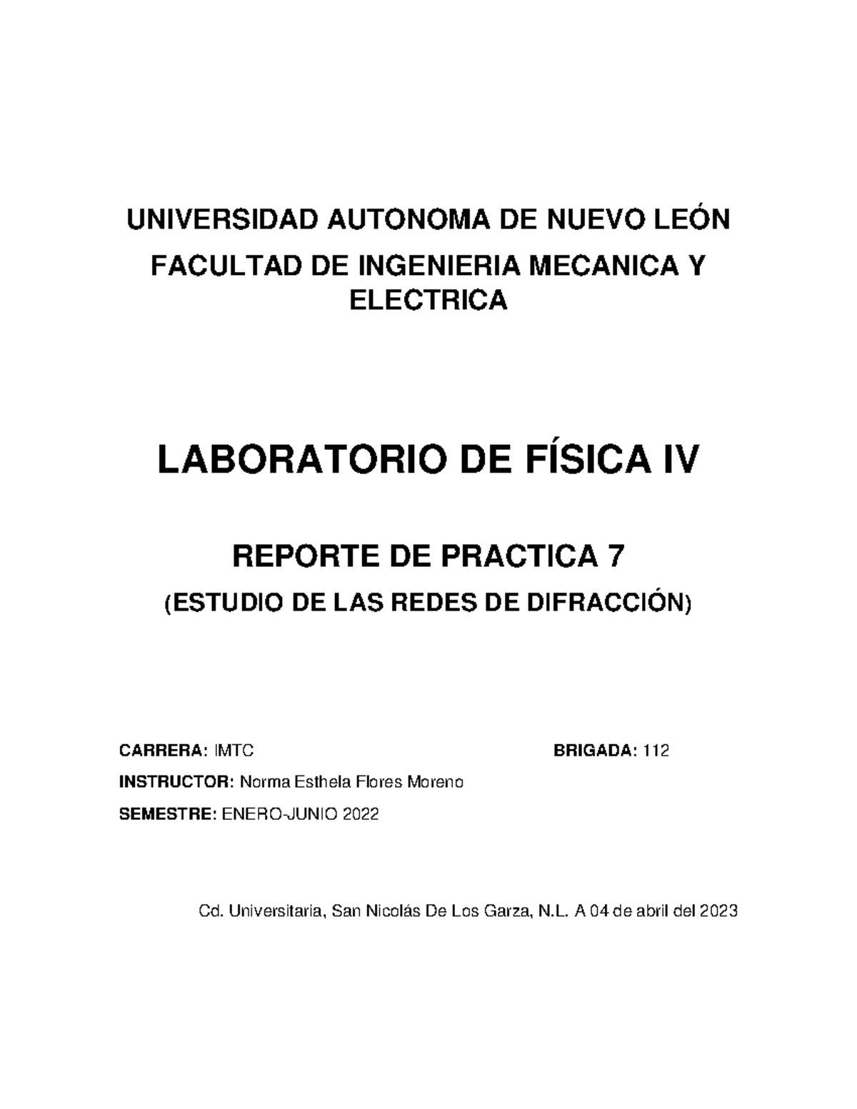 P7- lab fisica 4 - UNIVERSIDAD AUTONOMA DE NUEVO LEÓN FACULTAD DE ...