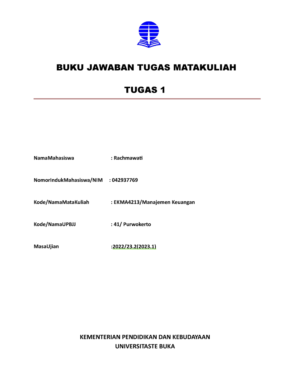 Bju EKMA4213 Manajemen Keuangan - BUKU JAWABAN TUGAS MATAKULIAH TUGAS 1 ...