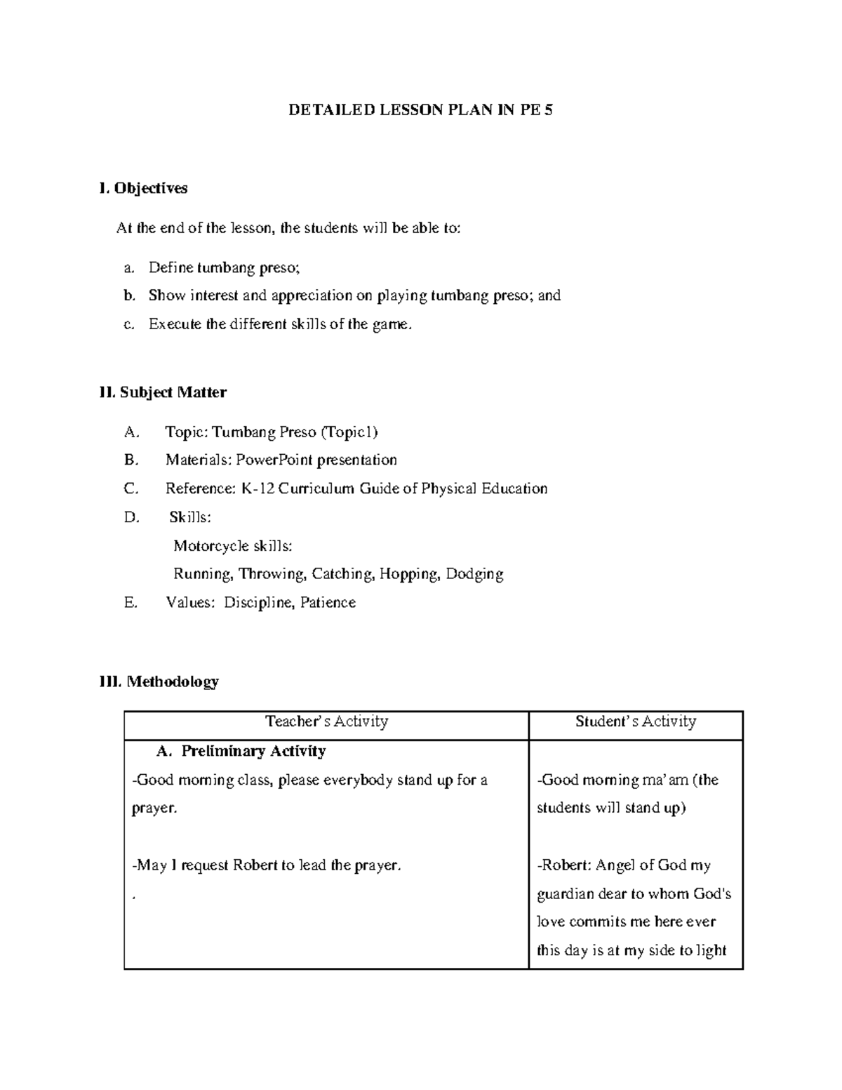 Detailed Lesson PLAN IN PE 5 Group 4 DETAILED LESSON PLAN IN PE 5 I 