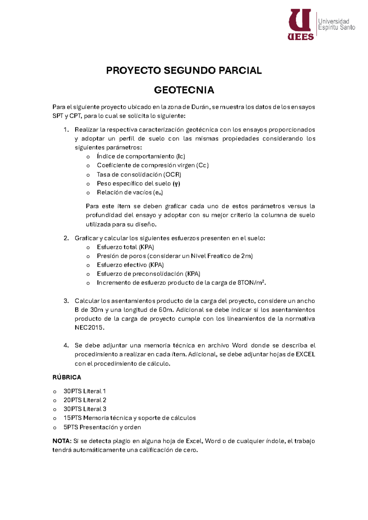 Proyecto Segundo Parcial - PROYECTO SEGUNDO PARCIAL GEOTECNIA Para el ...