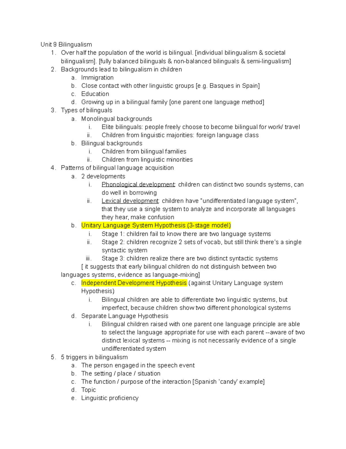 Ling115 final study notes - Unit 9 Bilingualism 1. Over half the ...