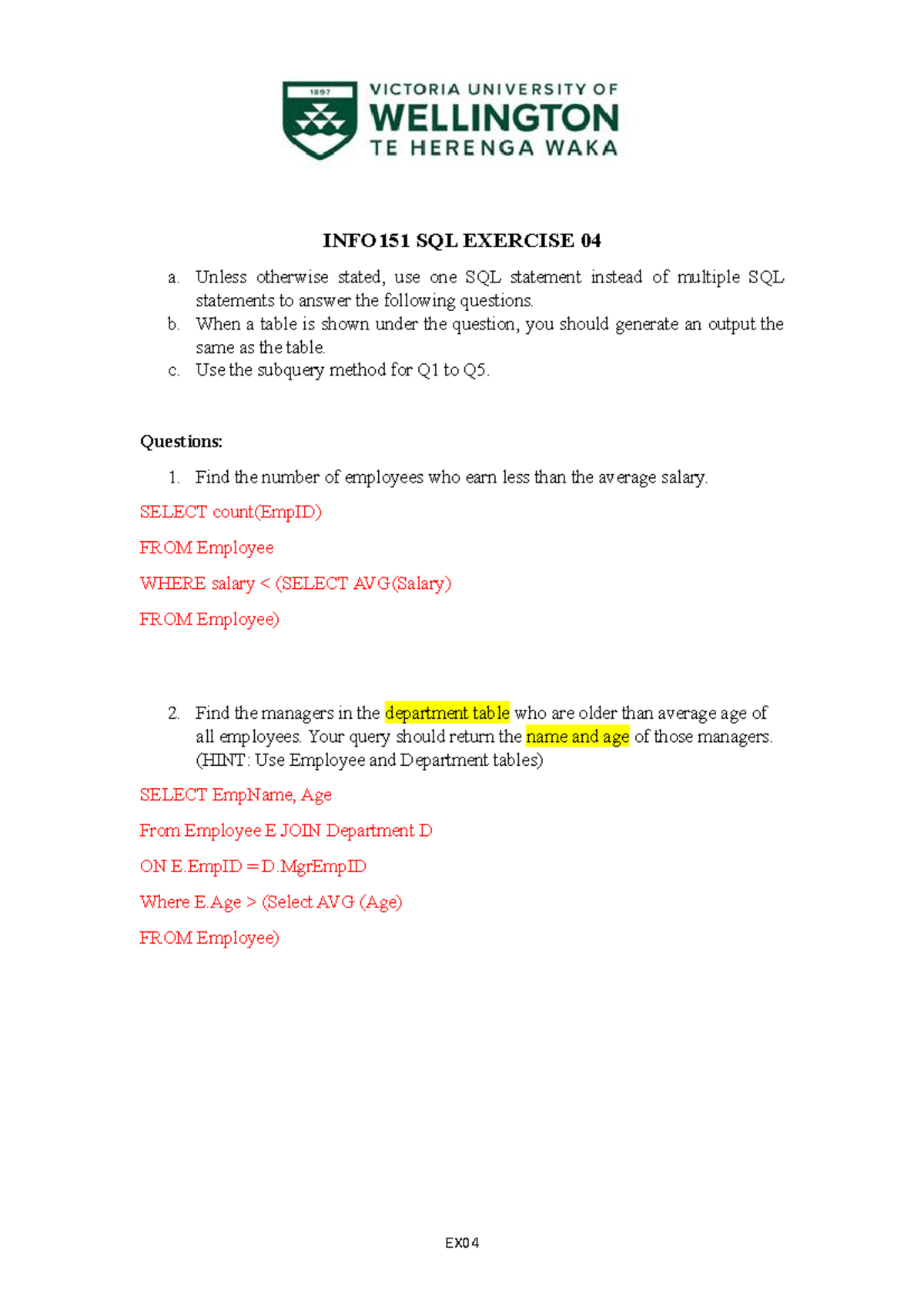 EX04 - tutorial exercises - INFO151 SQL EXERCISE 04 a. Unless otherwise ...