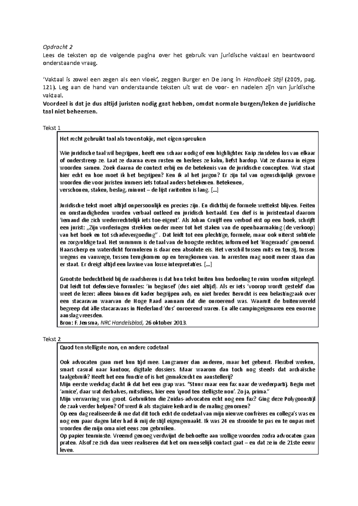 Juridische Taal Opdracht 2 - Opdracht 2 Lees De Teksten Op De Volgende ...