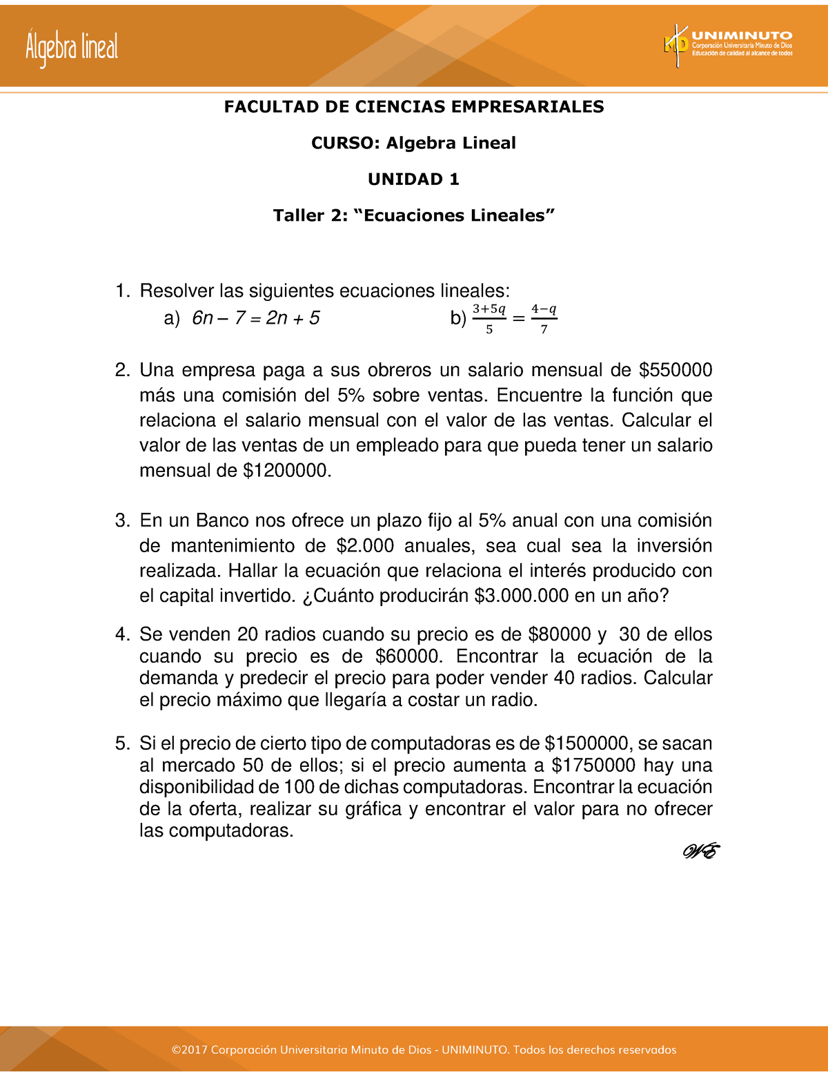 Taller 2 Ecuaciones Lineales - FACULTAD DE CIENCIAS EMPRESARIALES CURSO ...