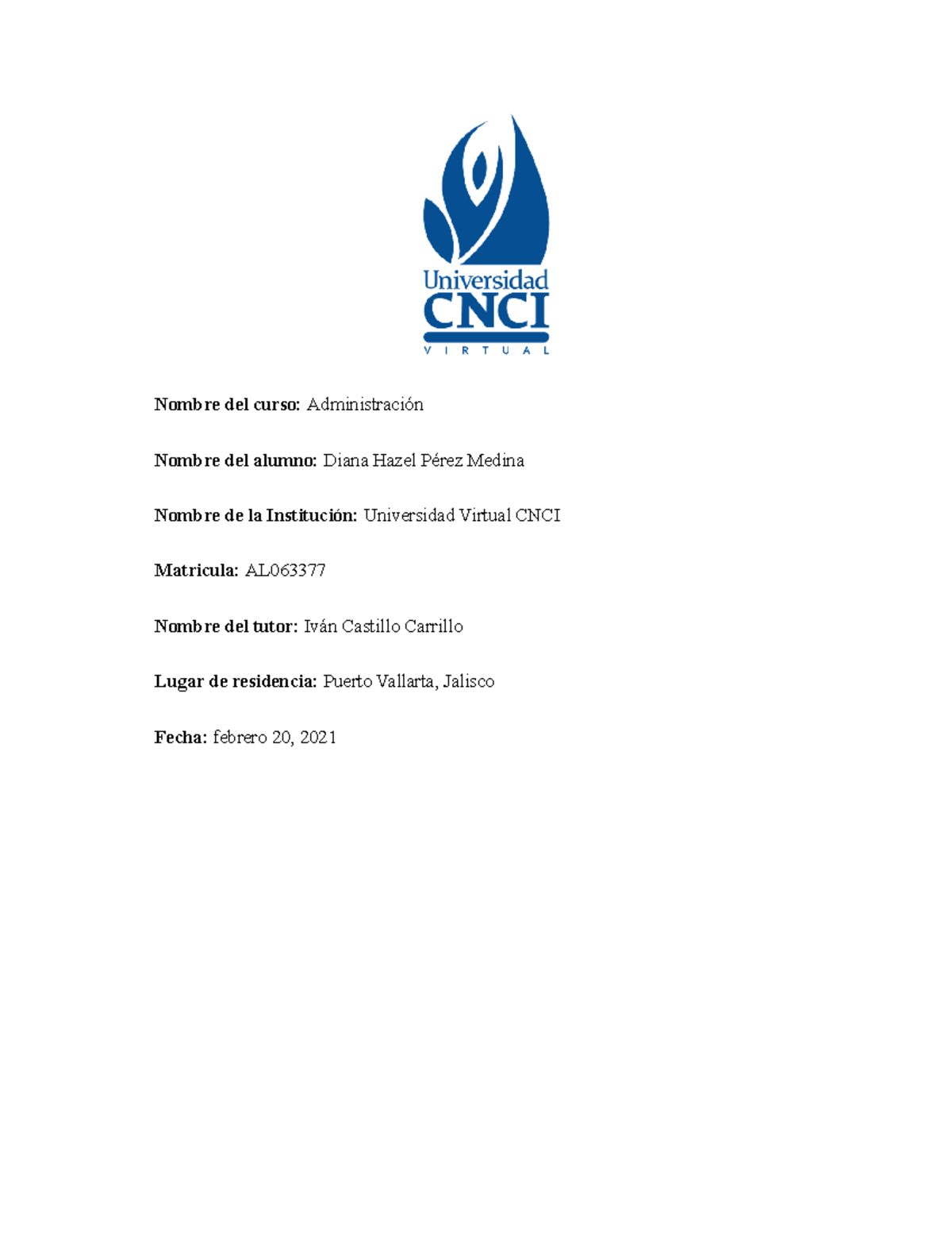 Administración Actividad 2 - Nombre del curso: Administración Nombre ...