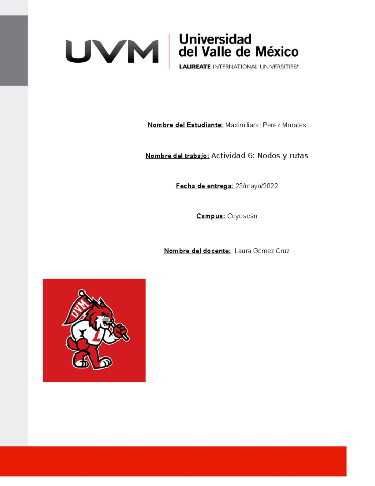 Act 6 Tarea Nombre Del Estudiante Maximiliano Perez Morales Nombre