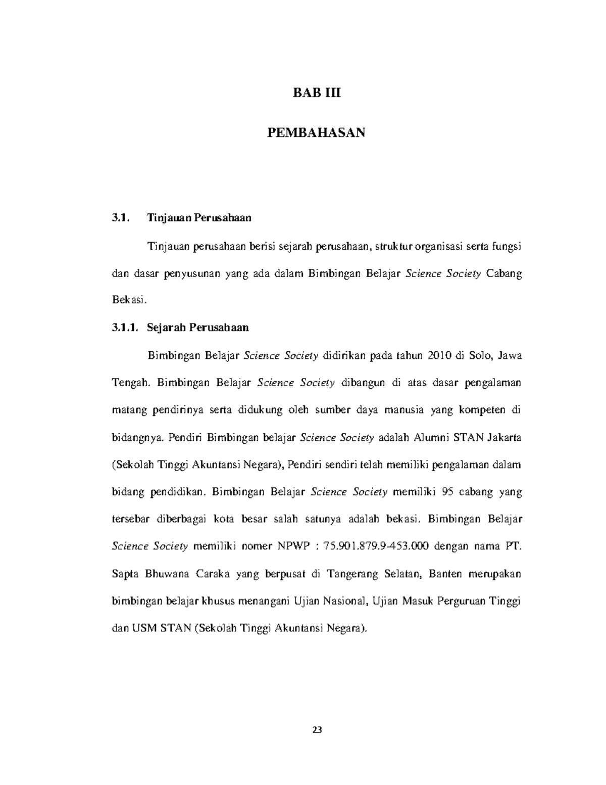 File 11-BAB-III-Pembahasan - BAB III PEMBAHASAN 3. Tinjauan Perusahaan ...