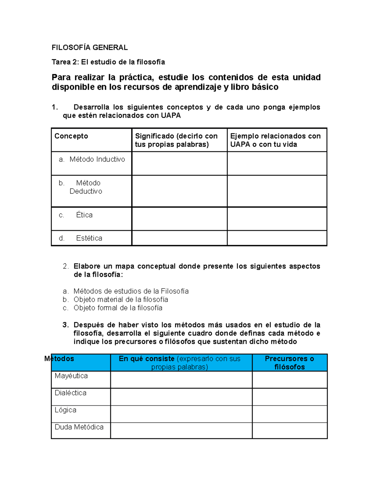 Tarea 2 De Filosofia - FILOSOFÍA GENERAL Tarea 2: El Estudio De La ...