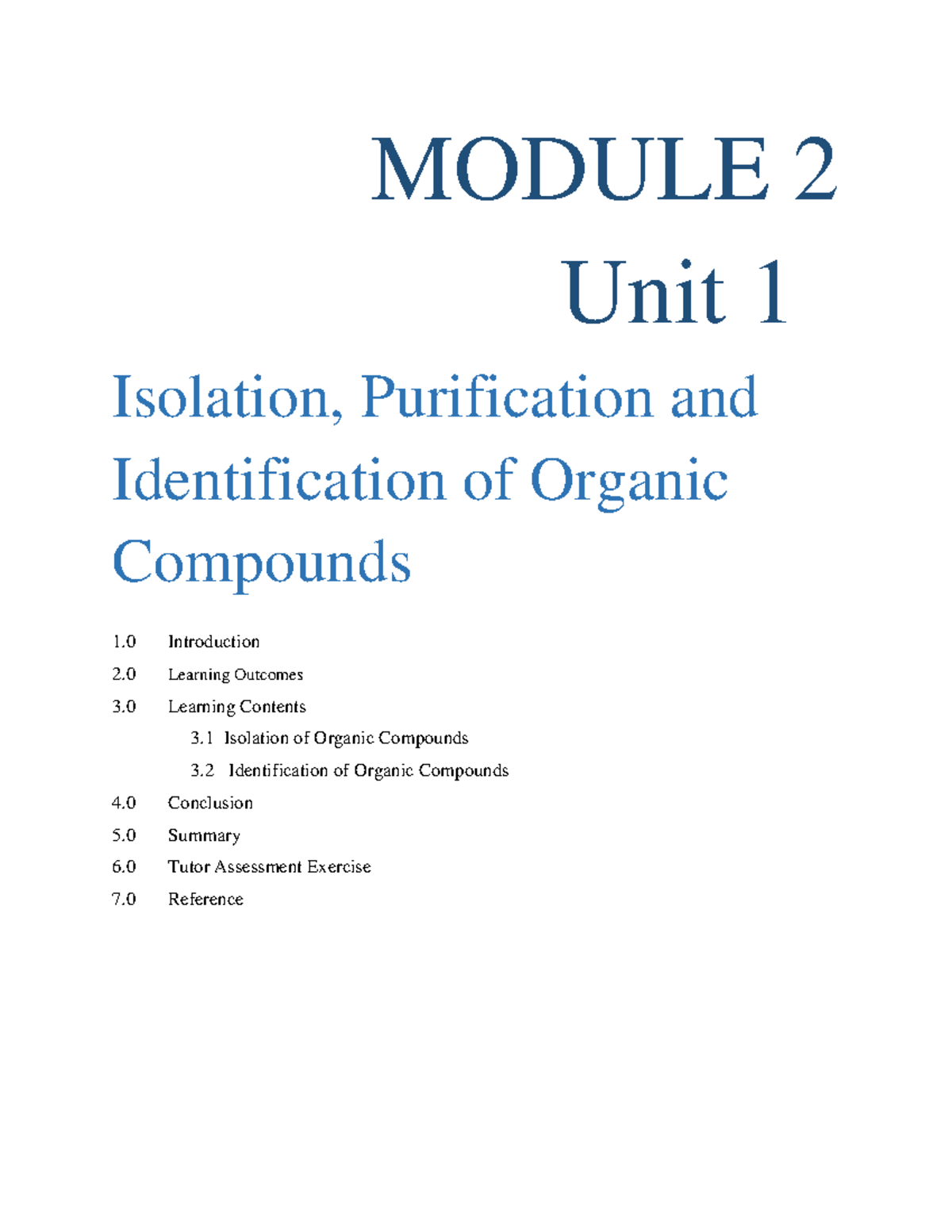 Chm 121 Module 2 - Organic Chemistry - MODULE 2 Unit 1 Isolation ...