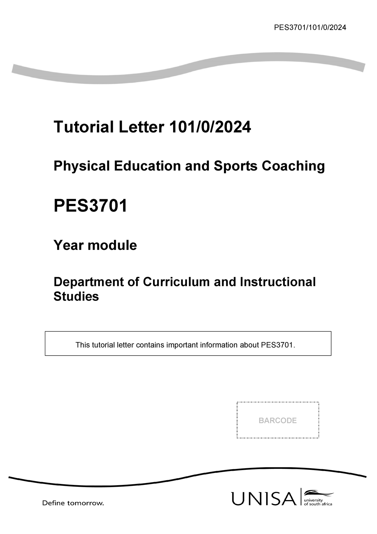 101 2024 0 b Tutorial Tutorial Letter 101/ 0 / 2024 Physical