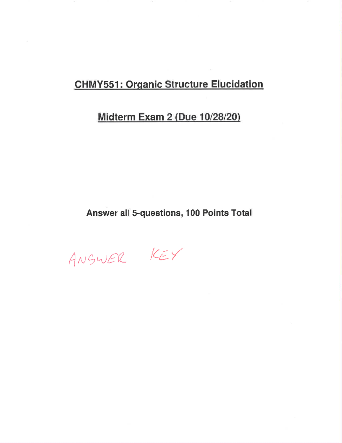Midterm 2 Practice Answer Key - CHMY551: Organic Structure Elucidation ...