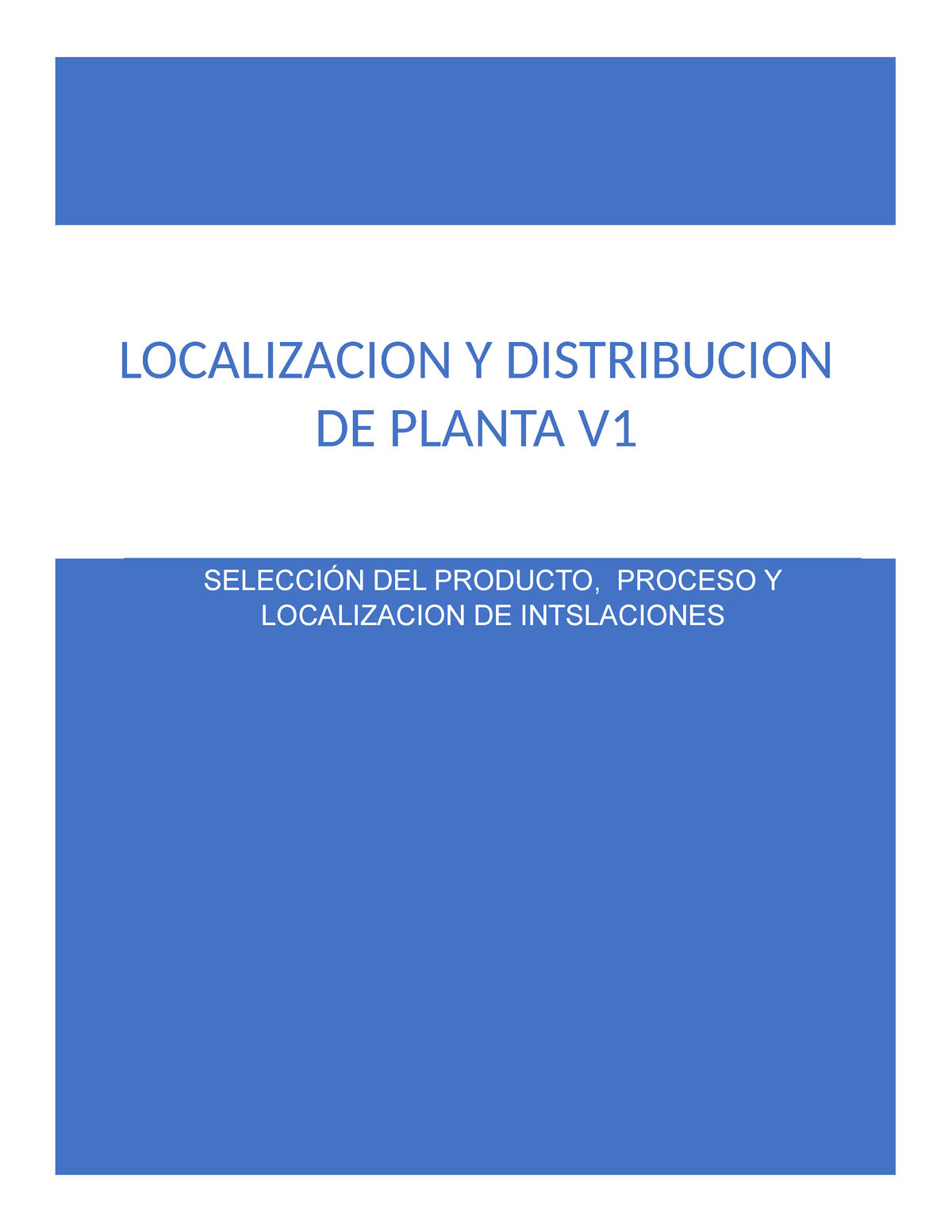 Analizando - Espero Les Ayude - LOCALIZACION Y DISTRIBUCION DE PLANTA V ...