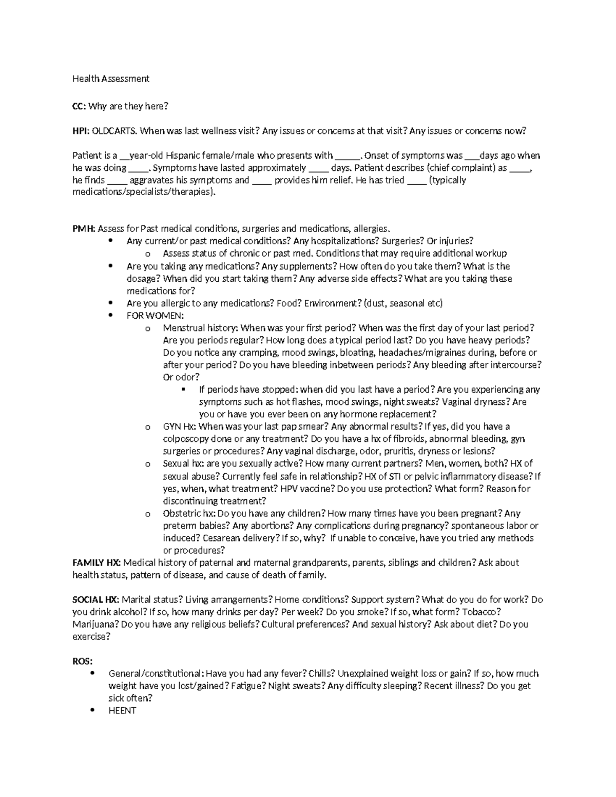 Health Assessment Health Assessment CC Why are they here? HPI