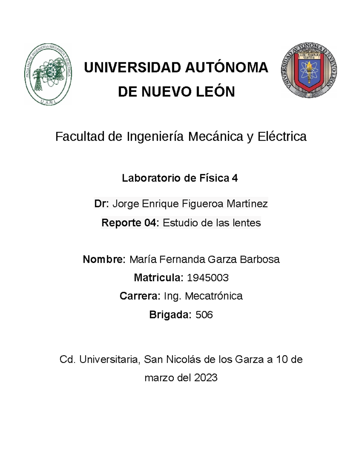Reporte 4 lab fisica 4 - lalalala - UNIVERSIDAD AUTÓNOMA DE NUEVO LEÓN ...