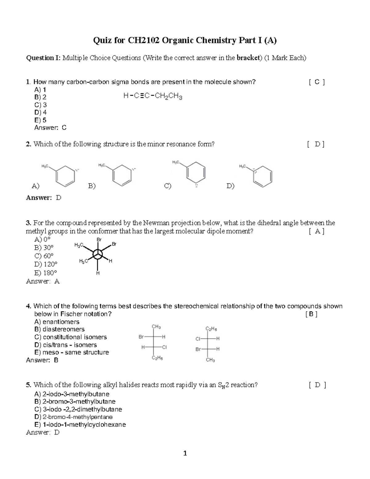 Quiz 1 - uiz - Quiz for CH2102 Organic Chemistry Part I (A) Question I ...