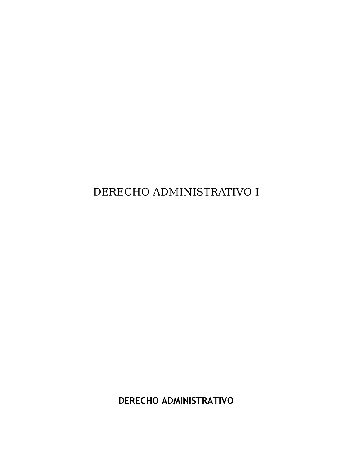 Apuntes Derecho Administrativo I - 1ra Solemne - DERECHO ADMINISTRATIVO ...