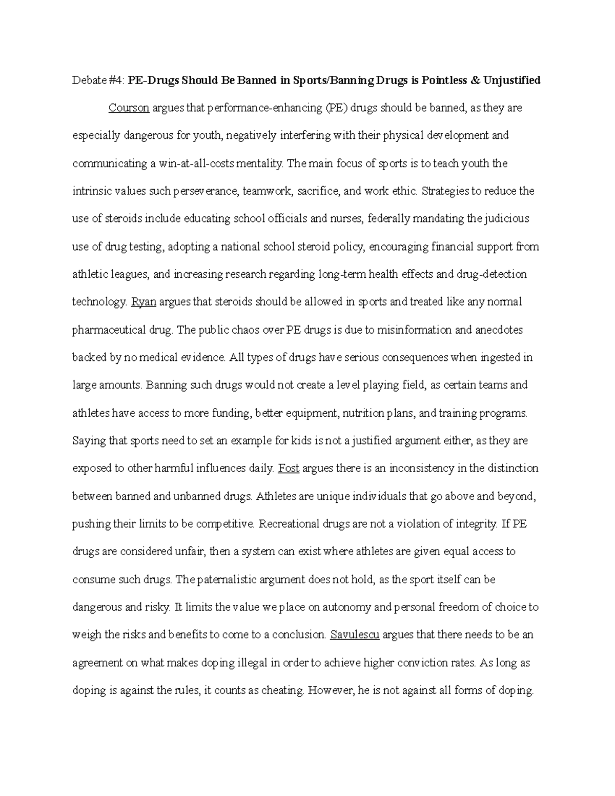 Debate 4 Performance Enhancing Drugs Debate 4 PEDrugs Should Be