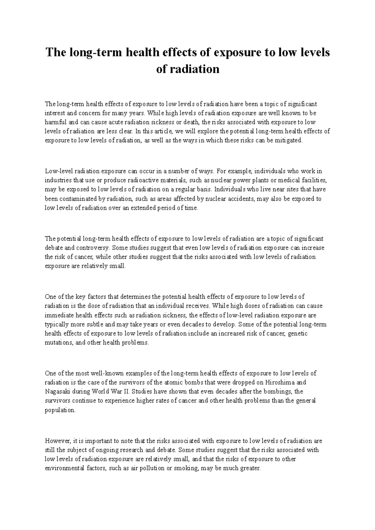 The longterm health effects of exposure to low levels of radiation