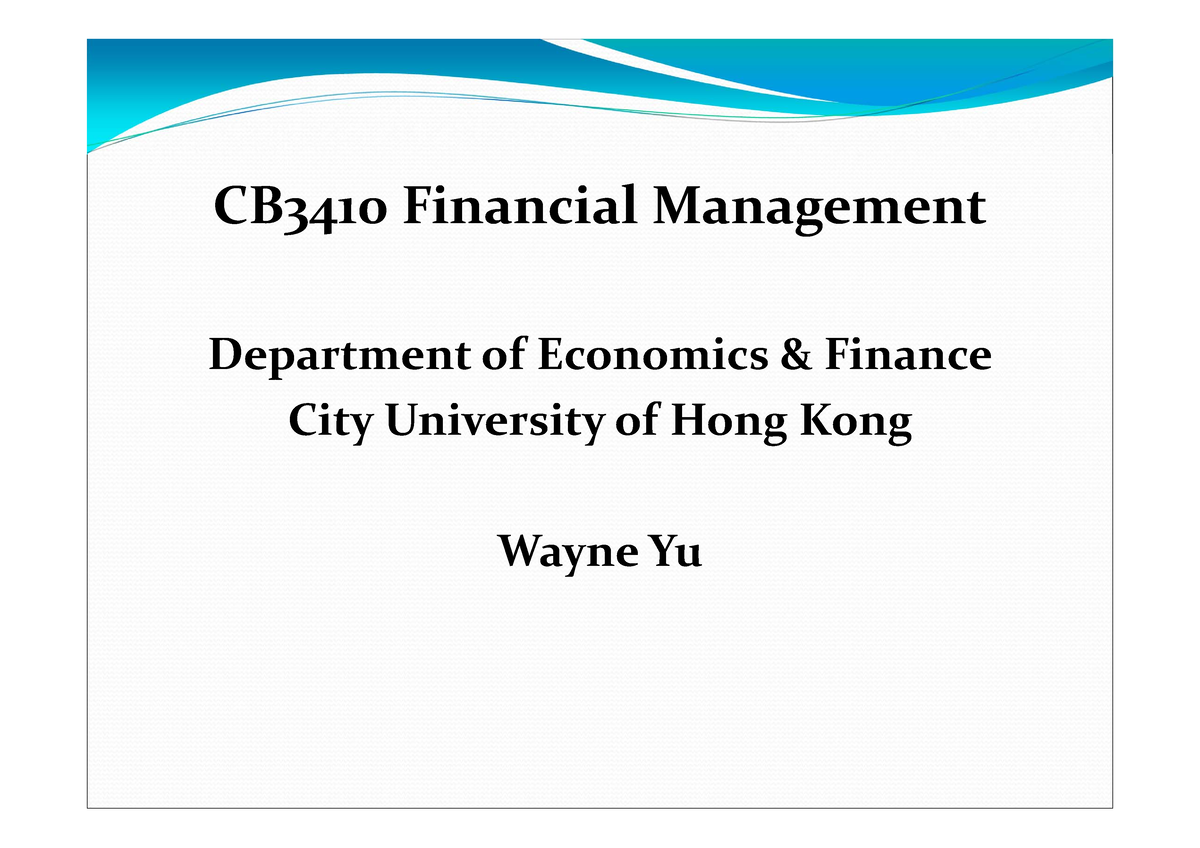 Chapter 1 Lecture Slides Introduction To Financial Management - CB ...