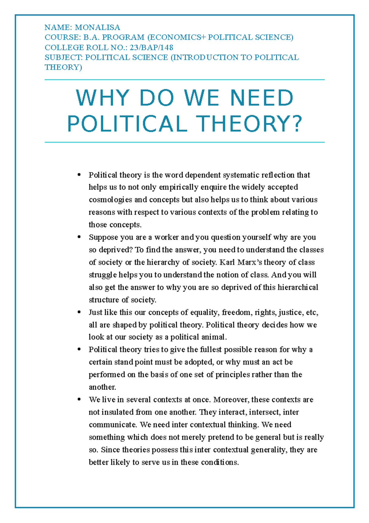 WHY DO WE NEED POLITICAL THEORY? - NAME: MONALISA COURSE: B. PROGRAM ...