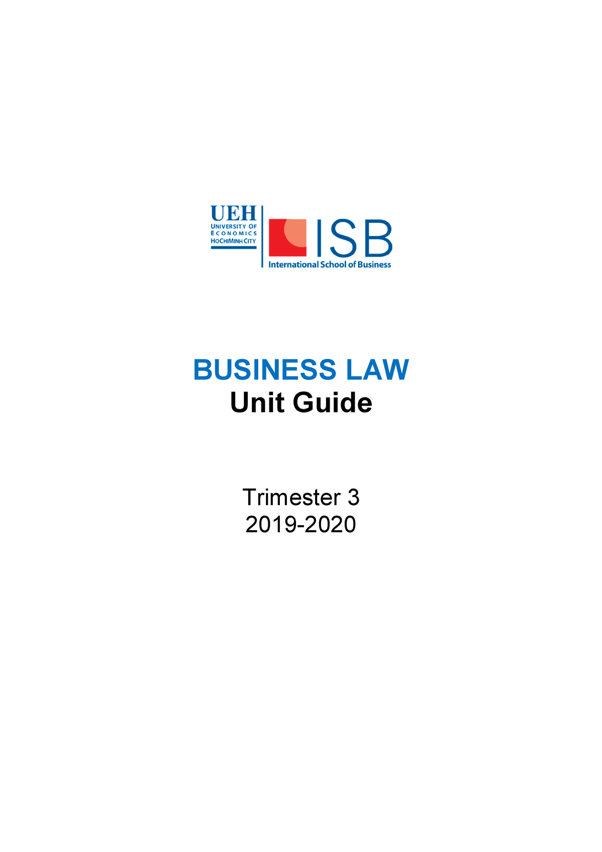 ISB BUS301 Business Law Trimester 3, 2019-2020 - BUSINESS LAW Unit ...