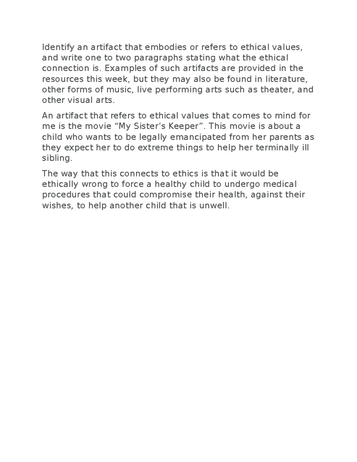 HUM 100 Module Seven Short Answer - Identify an artifact that embodies ...
