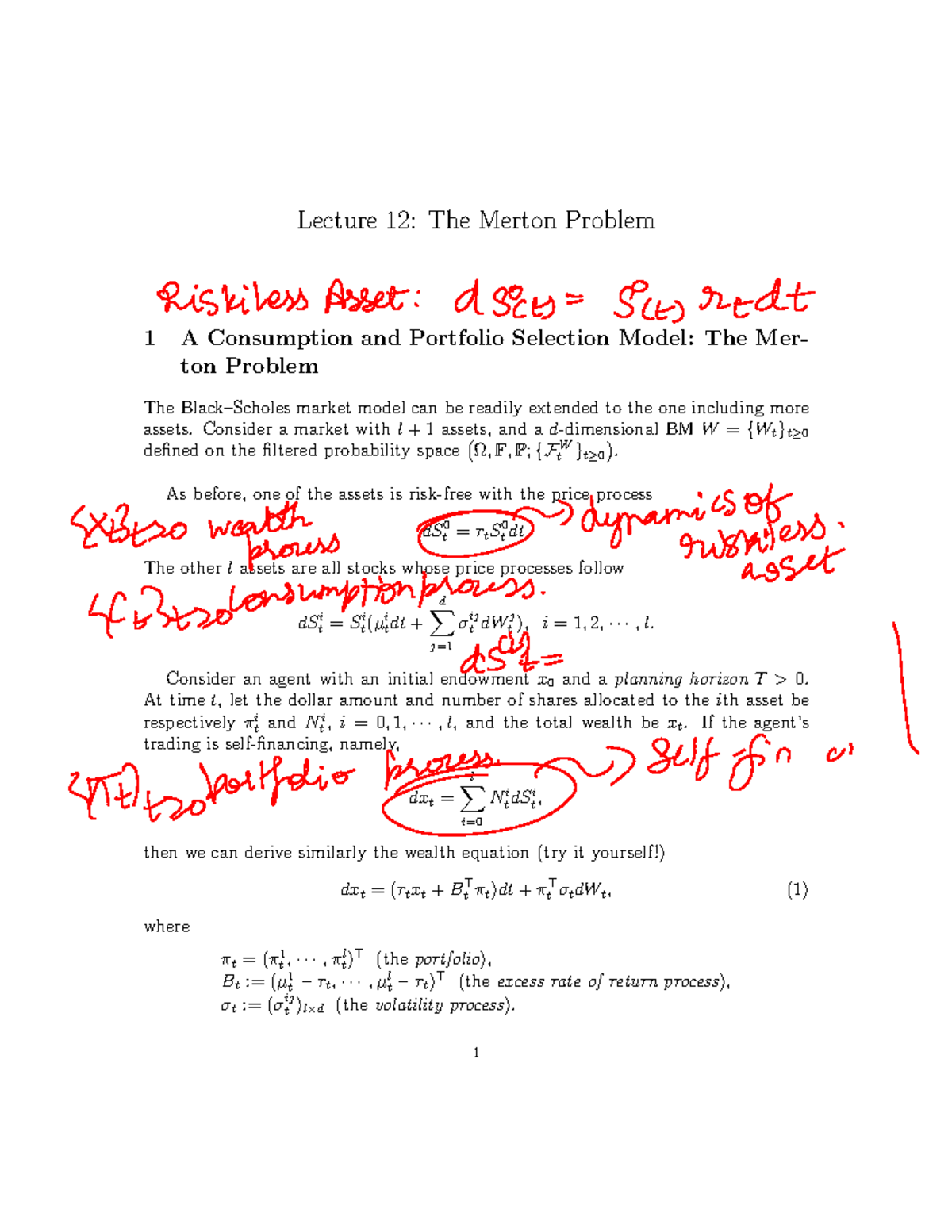 Lecture 12 Lecture 12 The Merton Problem 1 A Consumption and Portfolio Selection Model The