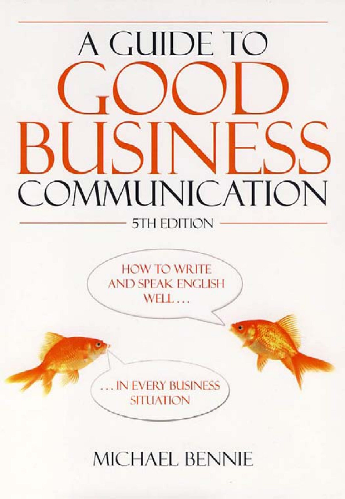 A Guide To Good Business Communication-How To Content - A Guide To Good ...