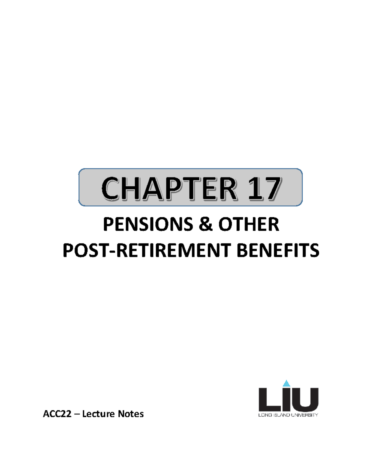 ACC22 Chapter 17 Lecture Notes - PENSIONS & OTHER POST-RETIREMENT ...