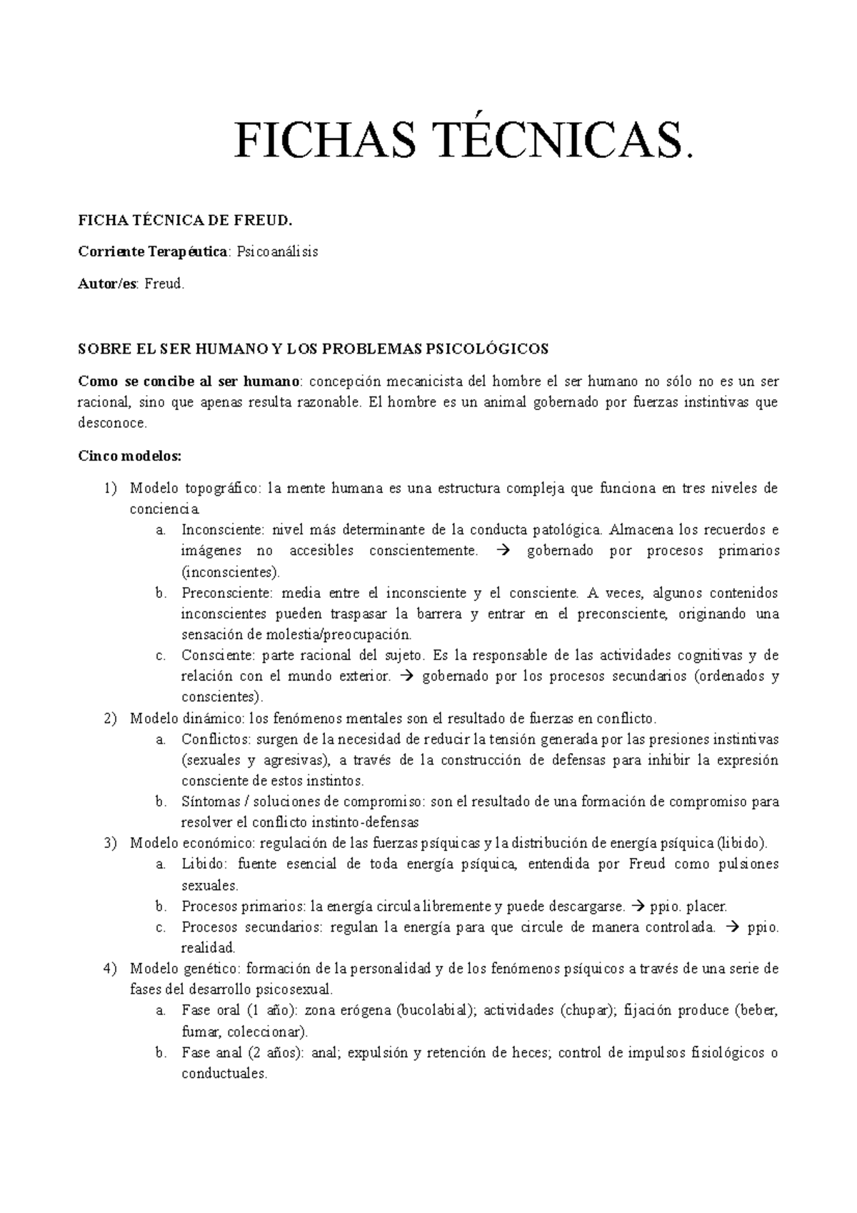 Fichas técnicas psicopato - FICHA TÉCNICA DE FREUD. Corriente Terapéutica:  Psicoanálisis Autor/es: - Studocu