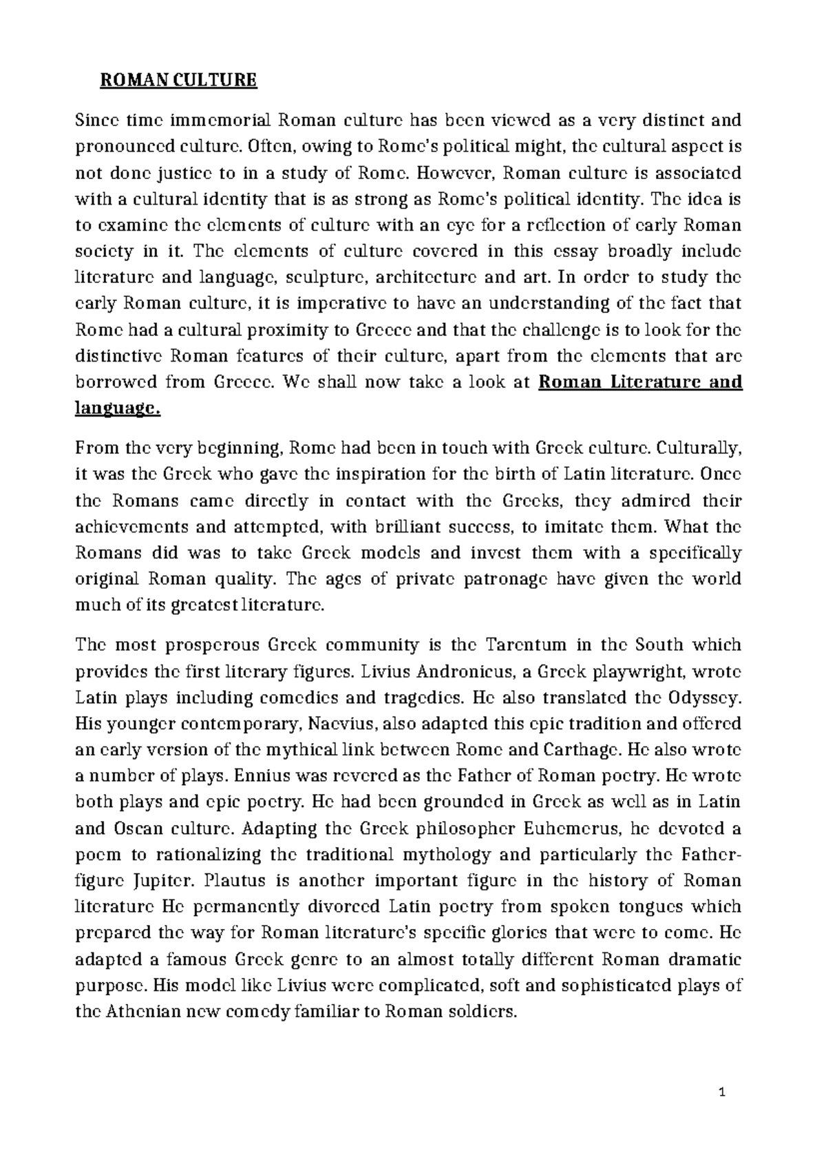 Roman Culture - Often, owing to Rome’s political might, the cultural ...