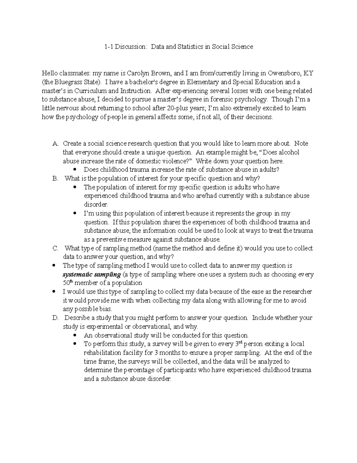 SCS 501 Discussion 1 - 1-1 Discussion: Data and Statistics in Social ...
