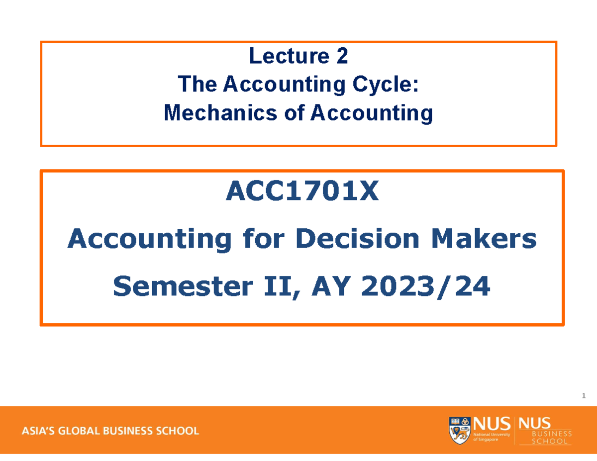 Lecture+2 S2 AY2023.24 Mechanics+of+Financial+Accounting Student 2 ...