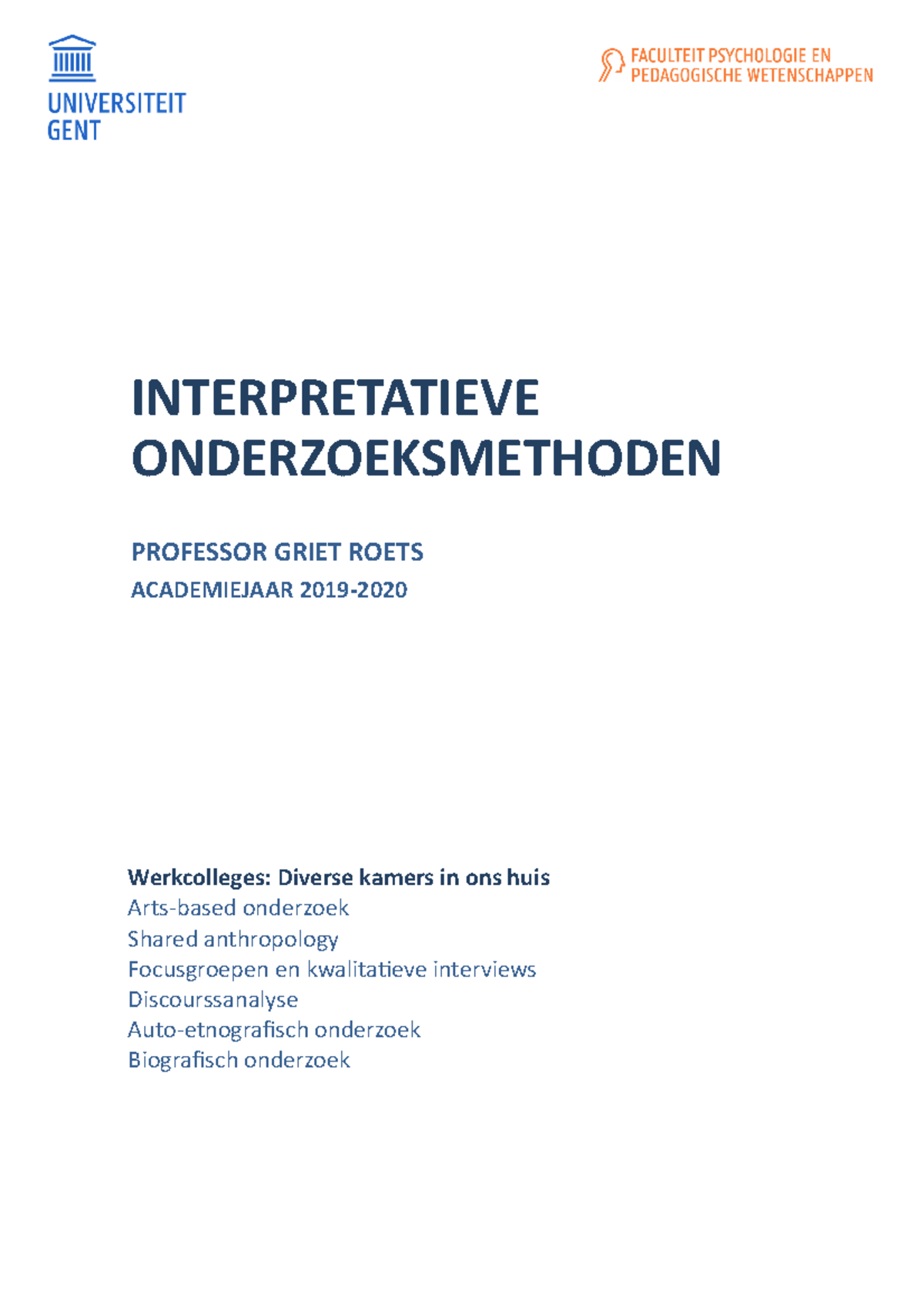 Samenvatting Interpretatieve Onderzoeksmethoden - INTERPRETATIEVE ...